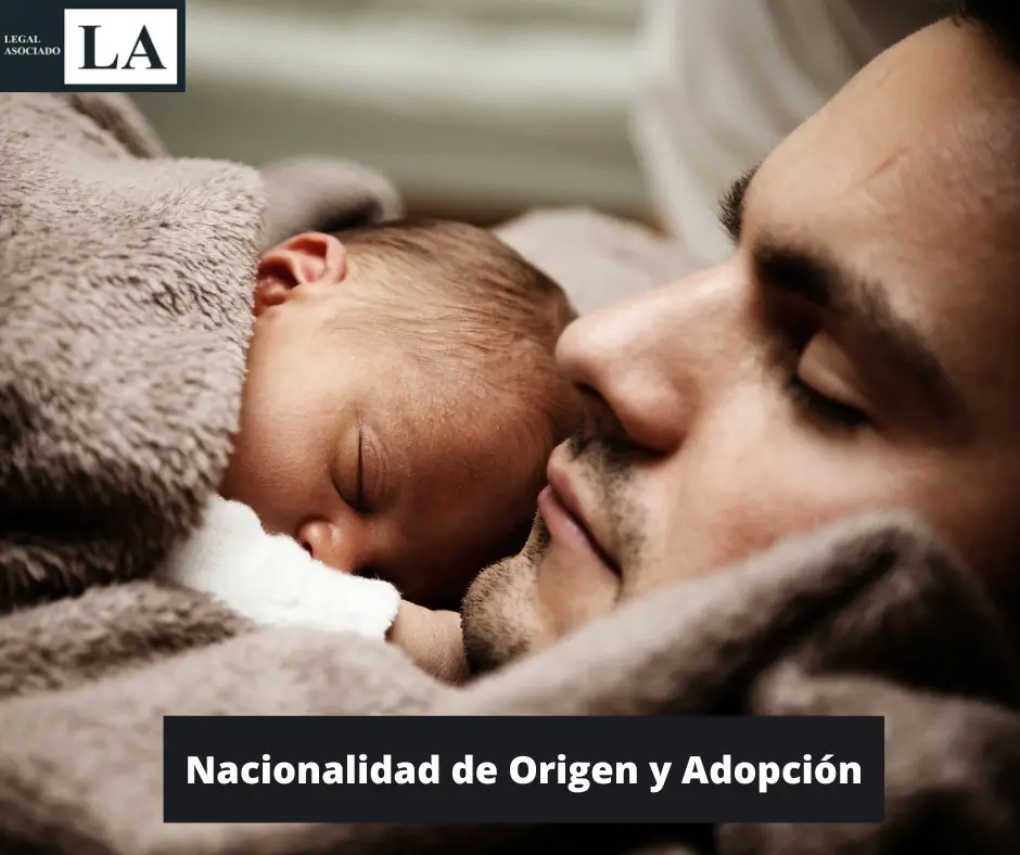 Nacionalidad española de origen y por adopción